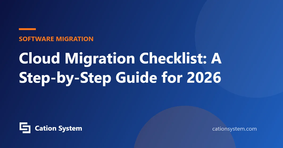 Cloud Migration Checklist: A Step-by-Step Guide for 2026